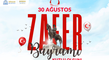 Belediye Başkanımız Semih Tepebaşı'nın 30 Ağustos Zafer Bayramı Mesajı