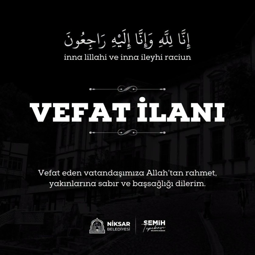 Korganlı olup İsmetpaşa Mahallesi’nde ikamet eden, merhum Hilmi KÖKLÜ’...