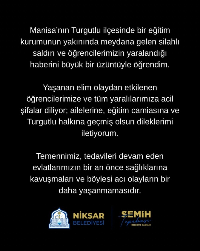 Manisa'nın Turgutlu ilçesinde bir eğitim kurumunun yakınında meydana gelen silahlı saldırı ve öğrencilerimizin yaralandığı haberini büyük bir üzüntüyle öğrendim