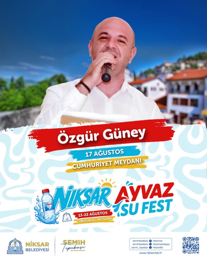 🎶 NİKSAR AYVAZ SU FEST’TE BU AKŞAM ÖZGÜR GÜNEY!