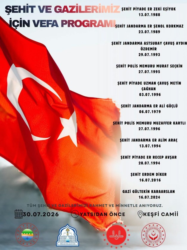 ŞEHİT VE GAZİLERİMİZ İÇİN VEFA PROGRAMI